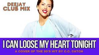 C.C. Catch - I Can Loose My Heart Tonight (Geo Da Silva, Canello & George Buldy dj club cover remix)