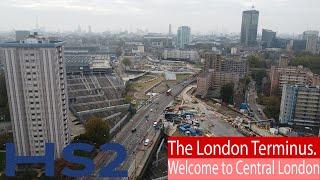 HS2 in Central London - Euston Construction