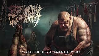 EXTERMINATION DISMEMBERMENT - BABYKILLER (Devourment Cover) (Official Stream)