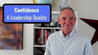 Confidence - A Leadership Quality