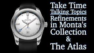 Take Time Talking Topics w/Pat - Monta Watch's Brand New Atlas GMT & Collection Refinements
