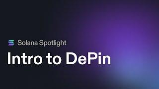 Spotlight: Intro to DePin