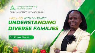 Understanding Diverse Families | Family Ministries Week of Prayer #IWillGoWithMyFamily