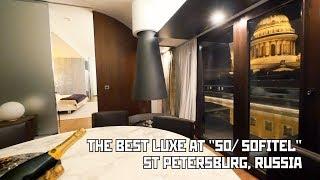 The Best Luxe Suite at "SO/ Sofitel" Hotel. St Petersburg, Russia