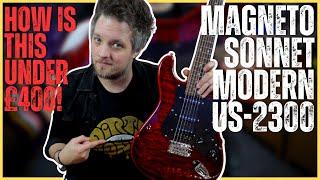 Magneto Guitars U-One Sonnet Modern US-2300 - Killer Guitar for Under £400