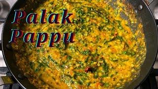 Palak Pappu Recipe | Palak Dal made with split moong dal