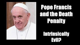 Pope Francis and the Death Penalty