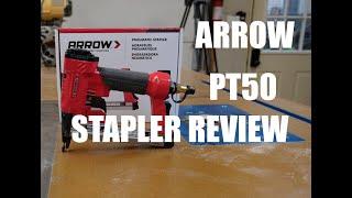 Arrow PT50 Stapler Review and Demonstration