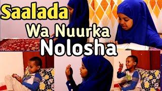 Salaada wa nuurka Nolosha