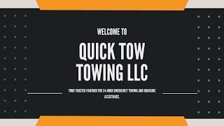 Quick Tow Towing LLC