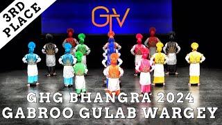 Gabroo Gulab Wargey - Third Place at GHG Bhangra 2024