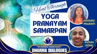 Yoga Insights for Energy, Thyroid, Stress, Addiction & More with Kusum Gohil & Adiguru Prakriti