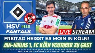 Köln - HSV | Warmup mit Jan Niklas vom 1. FC Köln zu Gast  HSV Fantalk 185