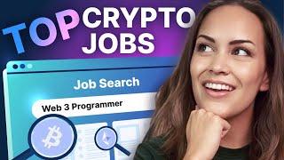 TOP Crypto Jobs and How To Get A Job in 2024 (Beginner's Guide)