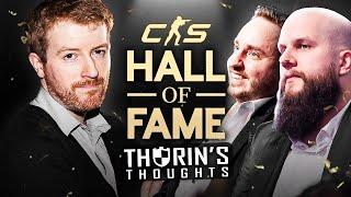 Counter-Strike Hall of Fame - Thorin's Thoughts - CS 1.6 / CSGO / CS2