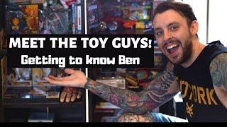 Meet The Toy Guys! Getting to know Ben and his collection! Years worth of stuff!