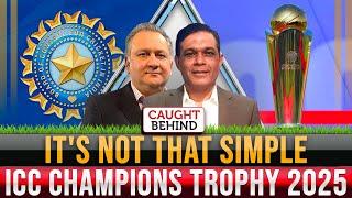 It's Not That Simple | ICC Champions Trophy 2025