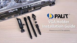 Palit VGA Holder Installation Guide
