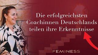 Die erfolgreichsten Coachinnen Deutschlands teilen ihre Erkenntnisse