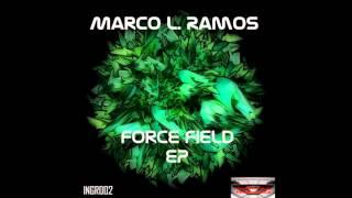 Marco L Ramos - Force Field (Original Mix) INGR002