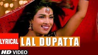 Lal Dupatta Lyrical Video Song | Mujhse Shaadi Karogi | Alka Yagnik, Udit Narayan | Salman, Priyanka