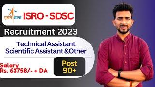 ISRO SDSC SHAR Notification 2023  | ISRO SDSC SHAR Recruitment 2023 | ISRO Vacancy 2023 Apply Online