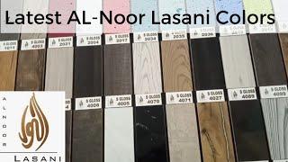 AL-Noor Lasani complete color details | Latest Lasani sample board 2022 | MDF SHG Tactile HG Calcite