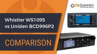 Whistler WS1095 vs Uniden BCD996P2 | Compare Police Scanners