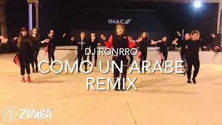 Como un arabe punta remix-Dj.RONRROZumbaChoreo NatalieBarrera