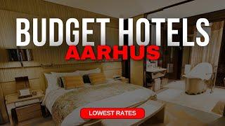 Best Budget Hotels in Aarhus | Top 10 Hotels in Aarhus
