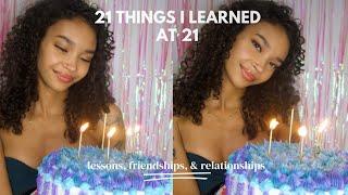 21 things I’ve learned at 21 *GRWM*