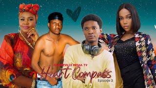 HEART COMPASS |Episode 3| Nollywood BL 2025