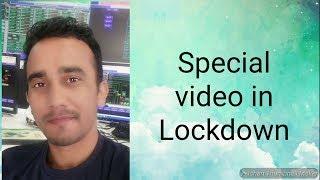 Special video in Lockdown by Vinit Dudi