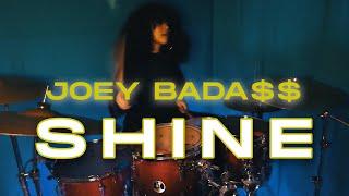 Shine (Joey Bada$$) - Drum Cover