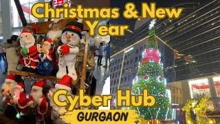 Christmas Celebration in Gurgaon | DLF Cyber Hub Christmas | DLF Cyber City Gurgaon Christmas |