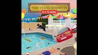 This Year’s Winner Is… - In At The Weekend (Full EP 2011)