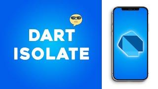 How to Increase Flutter App Performance: Using Isolates