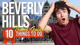 TOP 10 Things to do in Beverly Hills, California 2024!