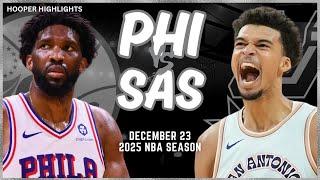 San Antonio Spurs vs Philadelphia 76ers Full Game Highlights | Dec 23 | 2025 NBA Season