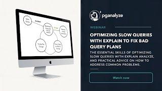 Webinar recording: Optimizing slow queries with EXPLAIN to fix bad query plans