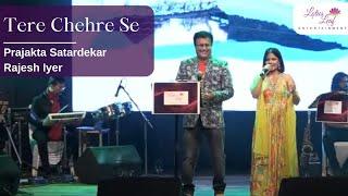 Tere Chehre Se | तेरे चहरे से |  Rajesh Iyer & Prajakta Satardekar