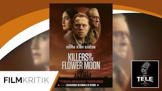 Die Banalität des Bösen | Killers of the Flower Moon - Review Kritik