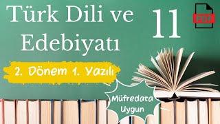 Türk Dili ve Edebiyatı 11. Sınıf 2. Dönem 1. Yazılı Müfredata Uygun Edebiyat 11 yazılı (MEB Senaryo)