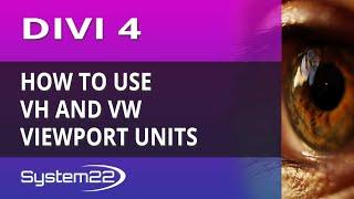 Divi 4 How To Use VH And VW Viewport Units