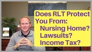 Does a Revocable Living Trust Protect From Nursing Home, Lawsuits, or Income Tax?