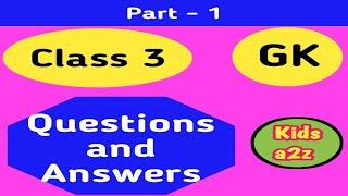 GK Question and Answer for Class 3 | Class 3 GK