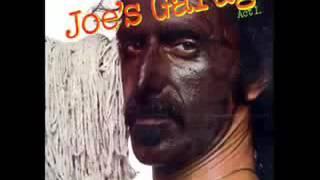 Frank Zappa - Joe's Garage - Lyrics