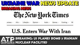 BREAKING LIVE: US Enters War with Iran, Bombs 3 Nuclear Facilities