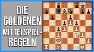 Die GOLDENEN Mittelspielregeln || Wie man Schach strategisch spielt