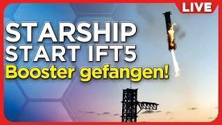 Erfolgreich! Starship Boosterlandung SpaceX Raketenstart IFT5 Starbase Senkrechtstarter deutsch